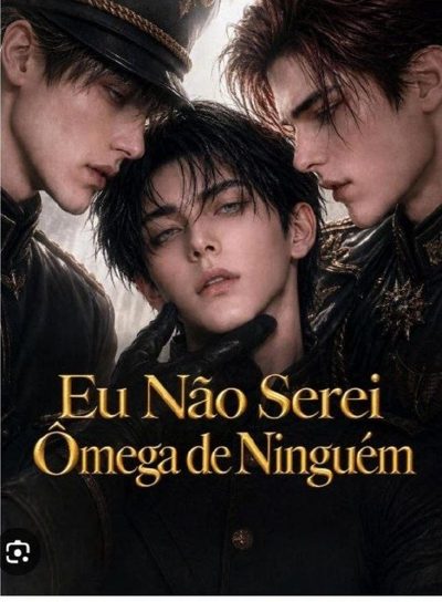 Capa da minisserie Eu Não Serei Ômega de Ninguém