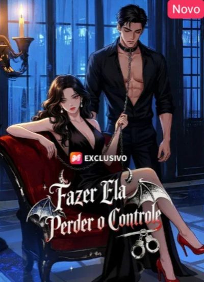Capa da minisserie Fazer Ela Perder o Controle