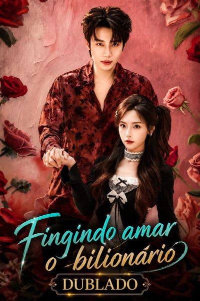 Capa da minisserie Fingindo Amar o Bilionário