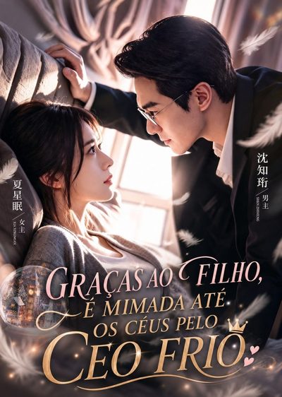 Capa da minisserie Graças ao Filho, É Mimada Até os Céus Pelo Ceo Frio Mãe Se Valoriza Pelo Filho e É Mimada Pelo Ceo de Rosto Frio