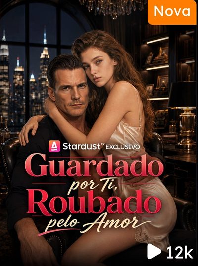 Capa da minisserie Guardado por Ti Roubado Pelo Amor dublado