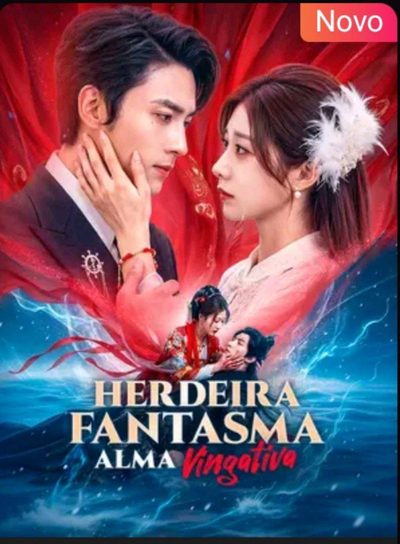 Capa da minisserie Herdeira Fantasma Alma Vingativa dublado