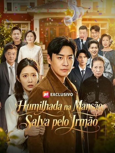 Capa da minisserie Humilhada na Mansão Salva Pelo Irmão