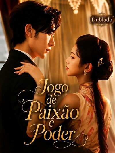 Capa da minisserie Jogo de Paixão e Poder Romance In Shanghai