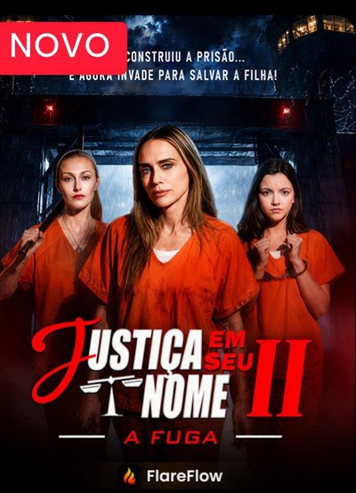 Capa da minisserie Justiça em Seu Nome 2 a Fuga