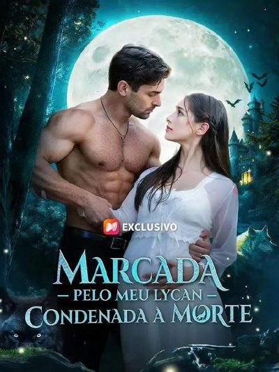 Capa da minisserie Marcada Pelo Meu Lycan Condenada à Morte