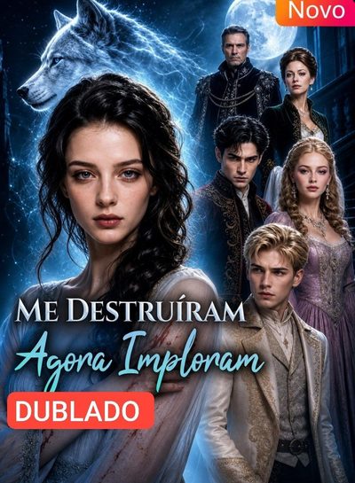 Capa da minisserie Me Destruiram Agora Imploram