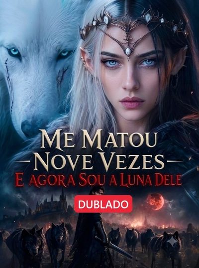 Capa da minisserie Me Matou Nove Vezes e Agora Sou a Luna Dele