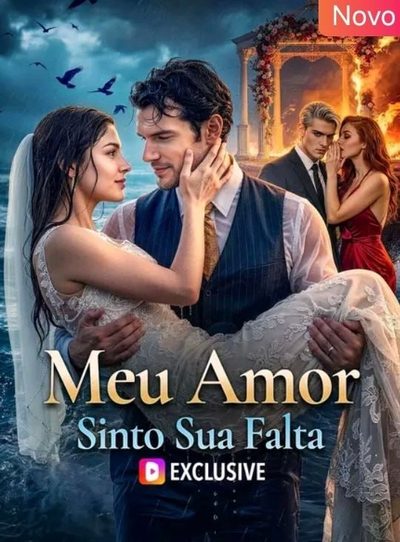 Capa da minisserie Meu Amor, Sinto Sua Falta
