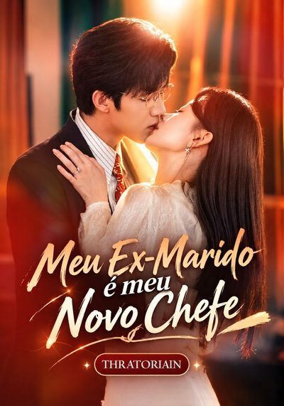 Capa da minisserie Meu Ex-marido É Meu Novo Chefe