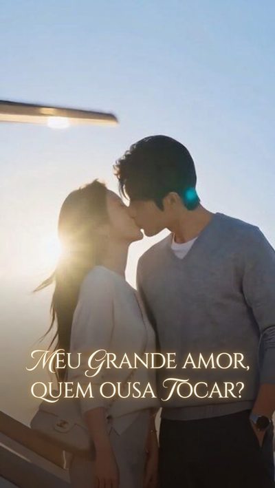 Capa da minisserie Meu Grande Amor, Quem Ousa Tocar? Minha Luz, Quem Ousa Tocar?