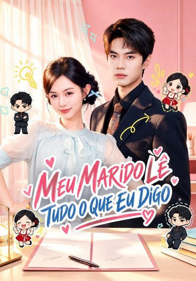 Capa da minisserie Meu Marido Lê Tudo o que Eu Digo