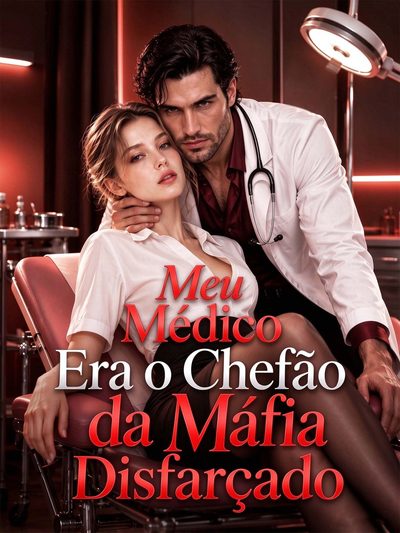 Capa da minisserie Meu Médico Era o Chefão da Máfia Disfarçado