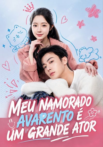 Capa da minisserie Meu Namorado Avarento É Um Grande Ator