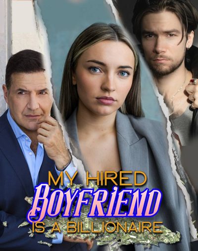 Capa da minisserie Meu Namorado Contratado É Bilionário My Hired Boyfriend Is a Billionaire Legenda Exclusiva