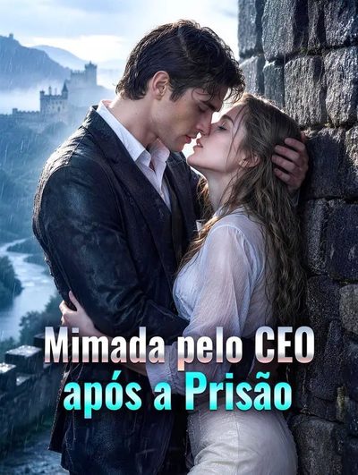 Capa da minisserie Mimada Pelo Ceo Após a Prisão -