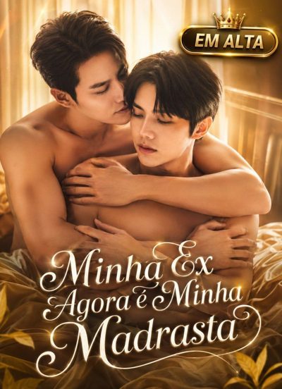 Capa da minisserie Minha Ex Agora É Minha Madrasta