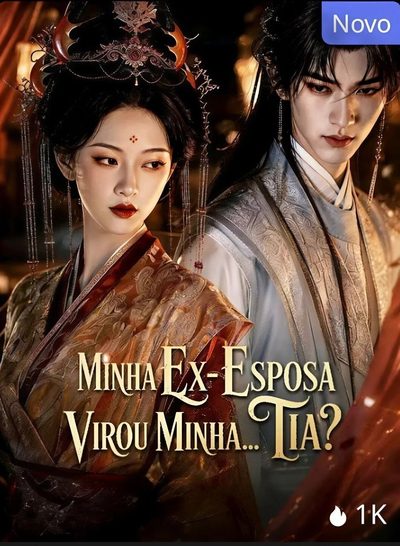 Capa da minisserie Minha Ex-esposa Virou Minha... Tia?
