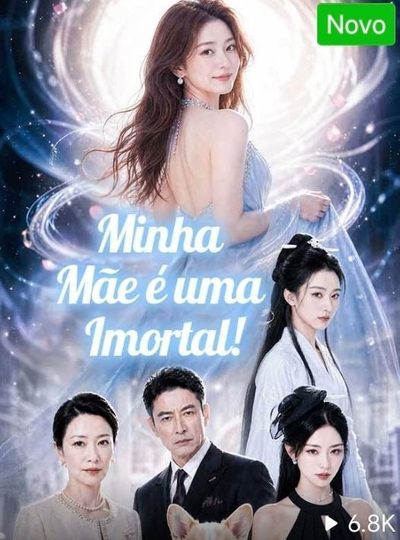 Capa da minisserie Minha Mãe É uma Imortal!