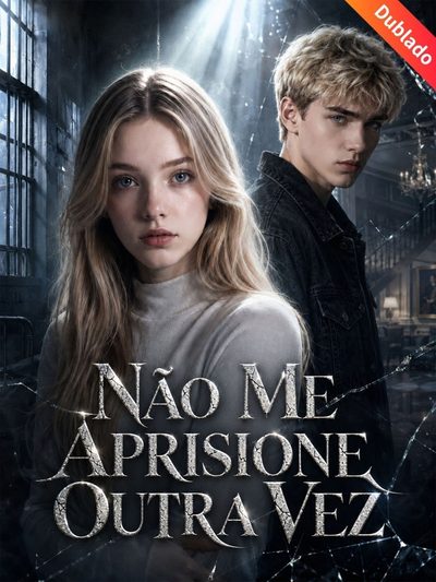 Capa da minisserie Não Me Aprisione Outra Vez