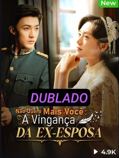 Capa da minisserie Não Quero Mais Você: a Vingança dublado