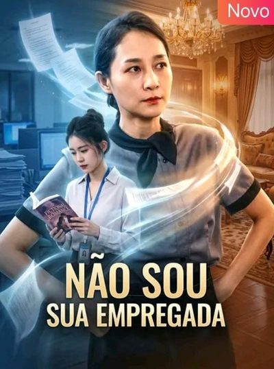 Capa da minisserie Não Sou Sua Empregada