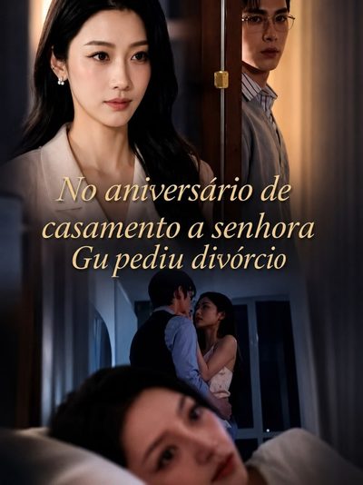 Capa da minisserie No Aniversário de Casamento, a Senhora Gu Pediu Divórcio