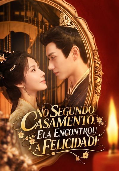 Capa da minisserie No Segundo Casamento, Ela Encontrou a Felicidade