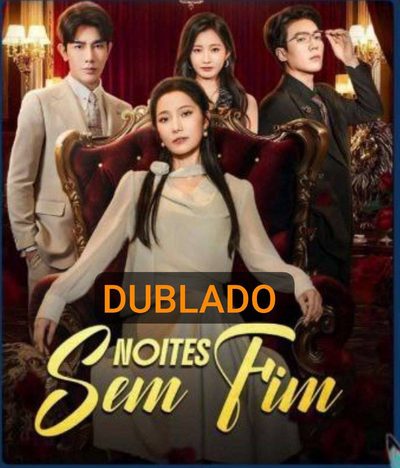 Capa da minisserie Noites sem Fim dublado