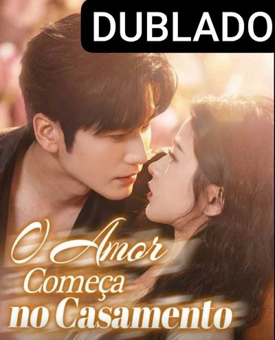 Capa da minisserie O Amor Começa no Casamento dublado