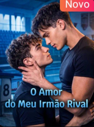 Capa da minisserie O Amor do Meu Irmão Rival