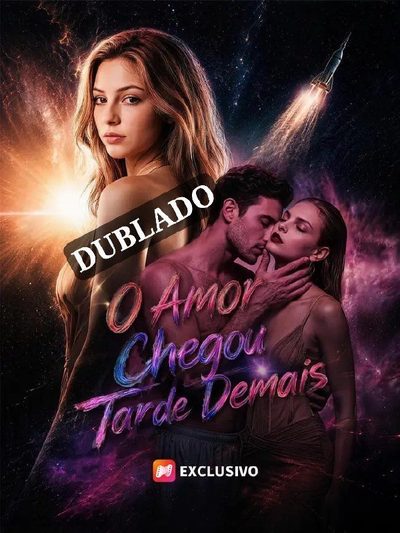 Capa da minisserie O Amor que Chegou Tarde Demais dublado