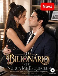 Capa da minisserie O Bilionário que Nunca Me Esqueceu