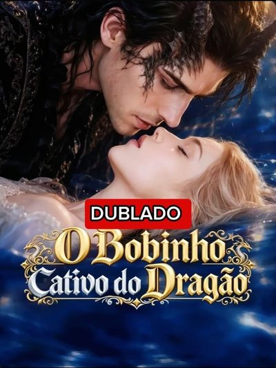 Capa da minisserie O Bobinho Cativo do Dragão