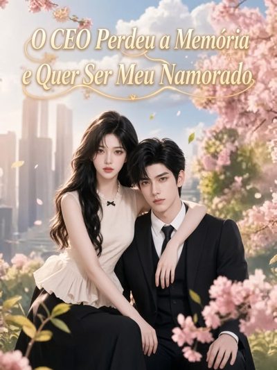Capa da minisserie O Ceo Perdeu a Memória e Quer Ser Meu Namorado