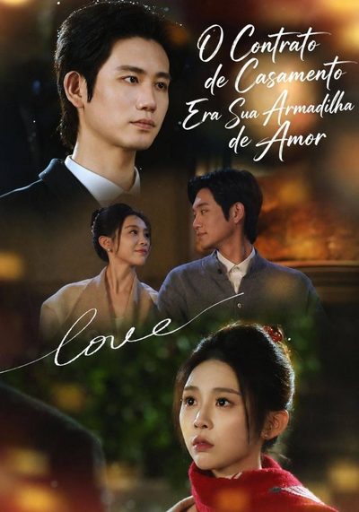 Capa da minisserie O Contrato de Casamento Era Sua Armadilha de Amor