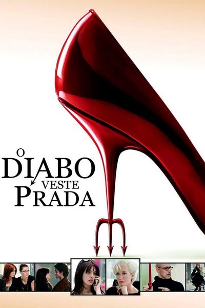 Capa da minisserie O Diabo Veste Prada Título Original: the Devil Wears Prada 🎭 Gênero: #comédia #drama 🔊 Áudio: Português 🇧🇷 📆 Lançamento: 2006