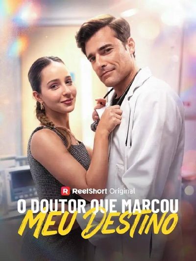 Capa da minisserie O Doutor que Marcou Meu Destino