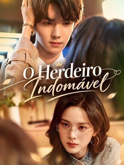 Capa da minisserie O Herdeiro Indomável
