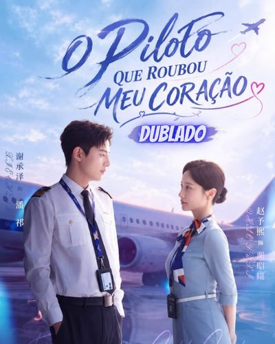 Capa da minisserie O Piloto que Roubou Meu Coração