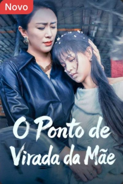 Capa da minisserie O Ponto de Virada da Mãe
