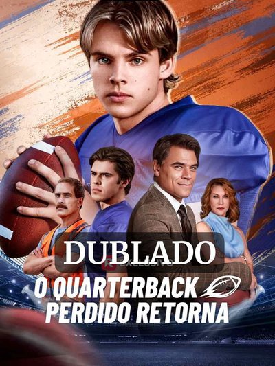Capa da minisserie O Quarterback Perdido Retorna (dublado) dublado