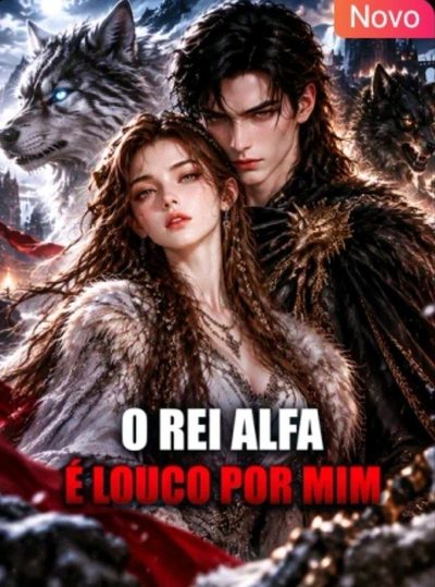 Capa da minisserie O Rei Alfa É Louco por Mim