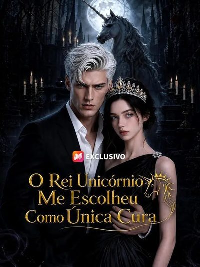 Capa da minisserie O Rei Unicórnio Me Escolheu Como Única Cura