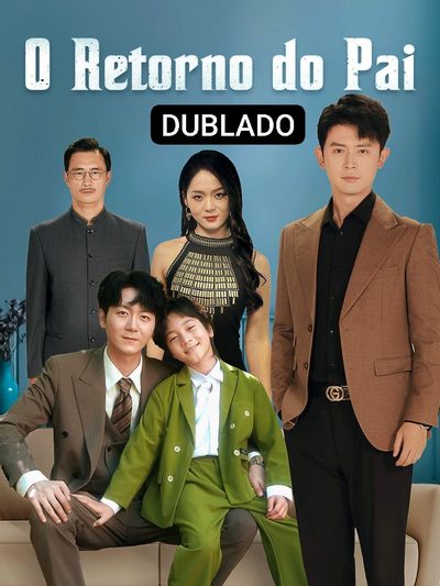Capa da minisserie O Retorno do Pai dublado