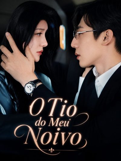 Capa da minisserie O Tio do Meu Noivo