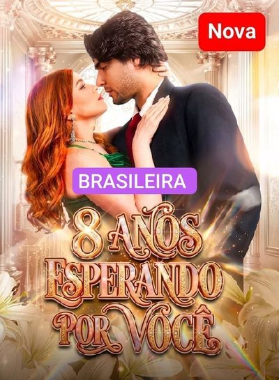 Capa da minisserie Oito Anos Esperando por Você