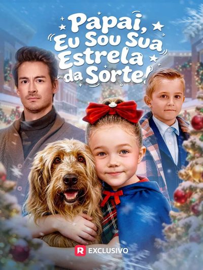 Capa da minisserie Papai, Eu Sou Sua Estrela da Sorte! dublado