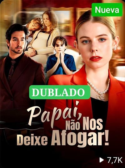 Capa da minisserie Papai Não nos Deixe Afogar dublado