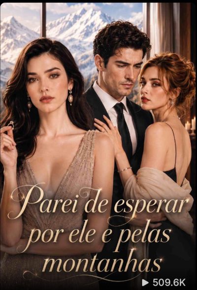 Capa da minisserie Parei de Esperar por Ele e Pelas Montanhas